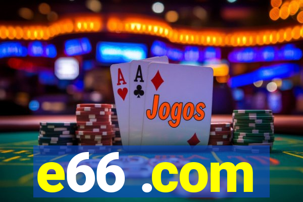 e66 .com